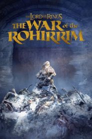 O Senhor dos Anéis: A Guerra dos Rohirrim